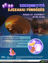 Szezonnyitó Éjszakai Fürdőzés és a kültéri medencék nyitása a Barlangfürdőben 